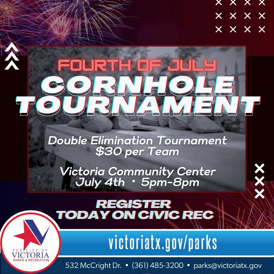 Cornhole tournament. Double elimination. $30 per team. 5 p.m. to 8 p.m. victoriatx.gov/parks